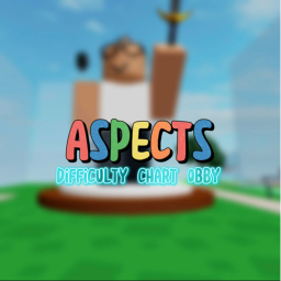 Aspect's Difficulty Chart Obby! [W.I.P]