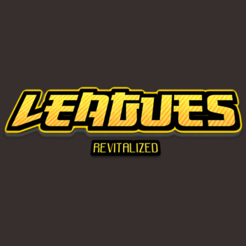 Leagues: Revitalized