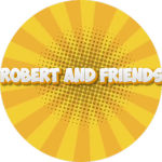 Robert and friends fan club