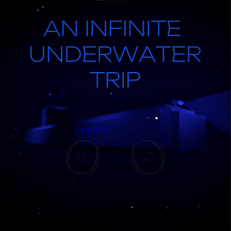 An infinite underwater Trip