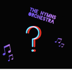 The Hymns Opera