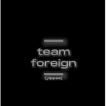 Team Foreign!