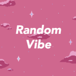 RandomVibe