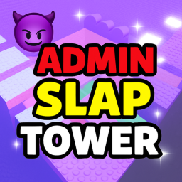 ADMIN SLAP TOWER😈 [ABILITY UPDT]