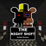 The Night Shift BETA [MEGA UPDATE]
