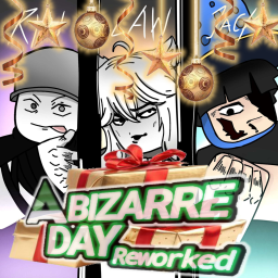 A Bizarre Day : Reworked