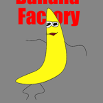 Banana Factory