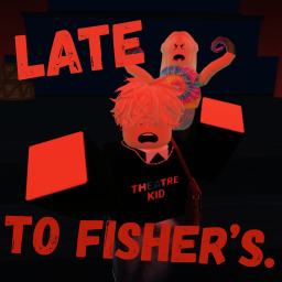 [ALPHA] late to fishers.