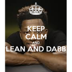 lean and dabbbbb!!!!!!!!!!
