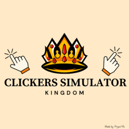 Clicker Simulator Kingdom | Ro Project