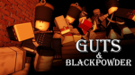 fan of guts and blackpowder
