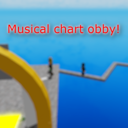 Musical Chart Obby (Early access)