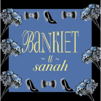 Bankiet u sanah TOUR