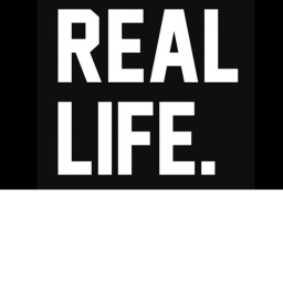 real life (FREE RADIO!!!)