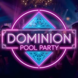DOMINION POOL PARTY