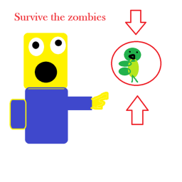 Survive the zombies