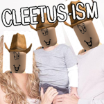 CLEETUS-ISM