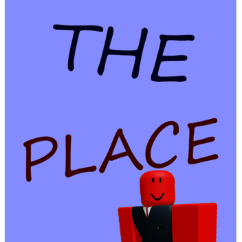 The place