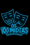 OS 100MIDIAS