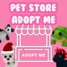 Adopt Me Pet Store ♥