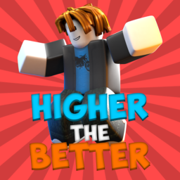 Higher the Better
