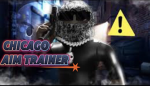 |~ CHICAGO | Aim Trainer ~|