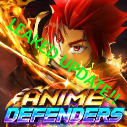 Anime Defenders [UPDATE LEAKED]