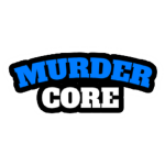 Murdercore