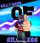 silly gang of sillyness