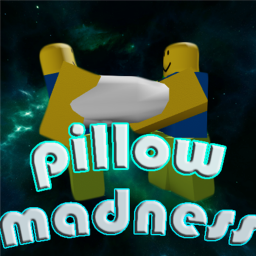 Pillow Madness[BETA]