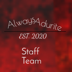 AlwaysAdurite Staff Team