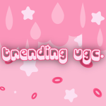 Trending UGC.