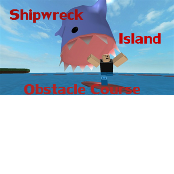 Shipwreck Island Obby!