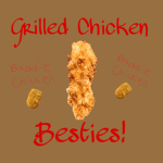 Grilled Chicken Besties