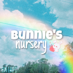Bunnie’s Nursery [RP]