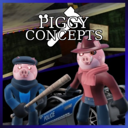 Piggy Concepts 🔨 [ALPHA/BETA] REMADE WIP