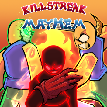 Killstreak Mayhem
