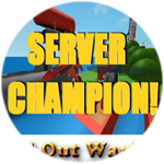 [New Badge!] SERVER CHAMPION!