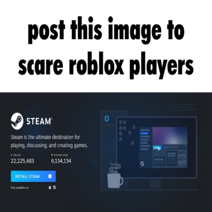 steam jumpscare meme that scare all roblox player Roblox decal