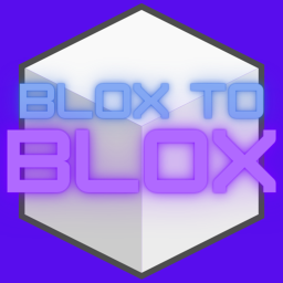 Blox to Blox: Remastered