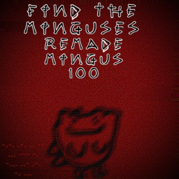Find the Minguses Remade!