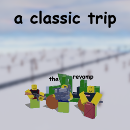 a classic trip [REVAMP]