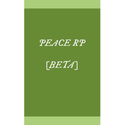 Peace RP [BETA]