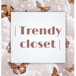 | Trendy closet |