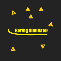 Boring Simulator