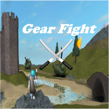 GEAR FIGHT