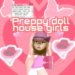 Preppy Doll house Girls