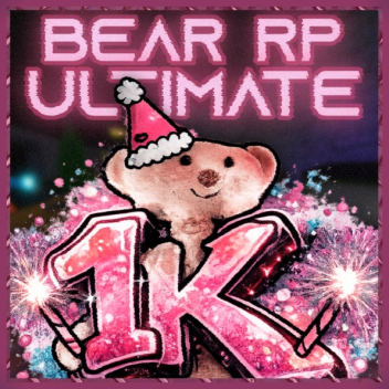BEAR RP: Ultimate X