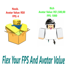 Flex Your FPS And Avatar Value