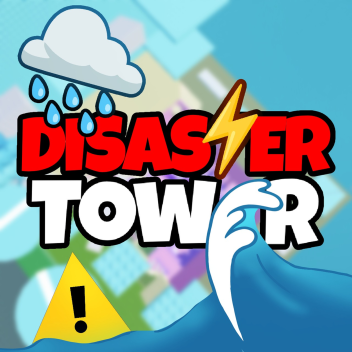 Disasters Tower ⚡🌊